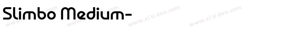 Slimbo Medium字体转换
